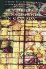 La vidriera del renacimiento en Granada