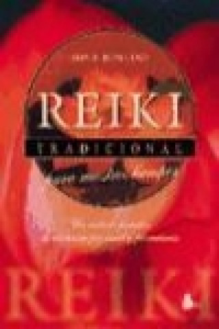 Reiki tradicional para nuestros tiempos