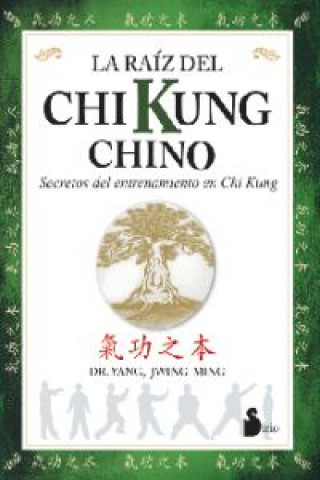 La raíz del Chi Kung chino