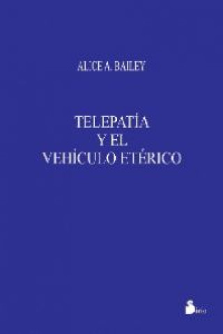 Telepatía y el vehículo etérico