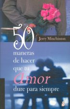 50 maneras de hacer que tu amor dure para siempre