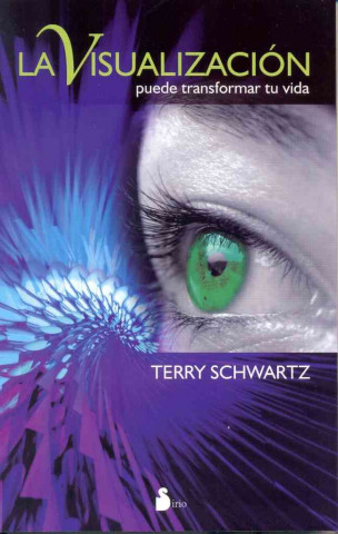 La visualización puede transformar tu vida