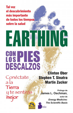 Earthing: Con los Pies Descalzos