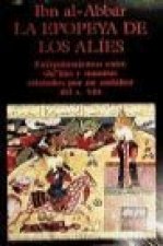 La epopeya de los Alíes : los enfrentamientos entre Shi'tas y Sunnitas relatados por un andalusí del siglo XIII