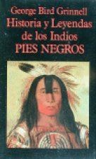 Historia y leyendas de los indios Pies Negros