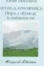 Química atmosférica : origen y efectos de la contaminación