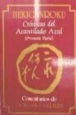 Hekinganroku : crónicas del acantilado Azul. (Primera Parte)
