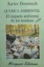 Química ambiental : el impacto ambiental de los residuos