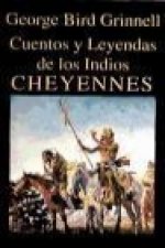 Cuentos y leyendas de los indios cheyenne