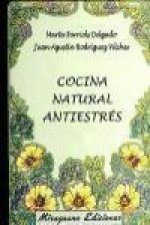 Cocina natural antiestrés