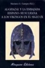 Al-Gazal y la embajada hispano-musulmana a los vikingos en el siglo IX