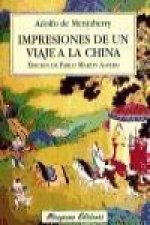 Impresiones de un viaje a la China