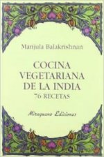 Cocina vegetariana de la India : 76 recetas