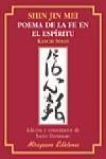 Shin Jin Mei : poema de la fe en el espíritu