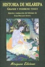 Historia de Milarepa, grande y poderoso yogui