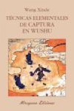 Técnicas elementales de captura en Wushu