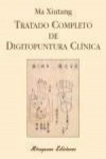 Tratado completo de digitopuntura clínica