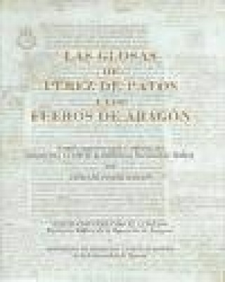 Las glosas de Pérez de Patos a los Fueros de Aragón