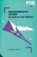 Procedimientos en historia : un punto de vista didáctico