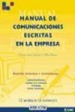 Manual de comunicaciones escritas en la empresa : 71 modelos de consulta