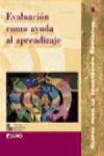 Evaluación como ayuda al aprendizaje