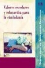 Valores escolares y educación para la ciudadanía