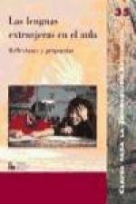 Las lenguas extranjeras en el aula : reflexiones y propuestas