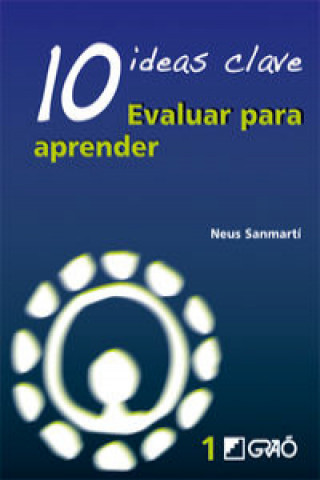 Evaluar para aprender : 10 ideas clave