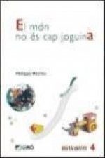 El món no es cap joguina