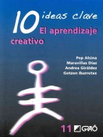 10 Ideas claves : el aprendizaje creativo