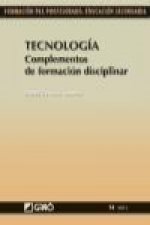 Tecnología : complementos de formación disciplinar