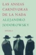 Las ansias carnívoras de la nada