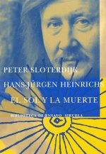 El sol y la muerte : investigaciones dialógicas