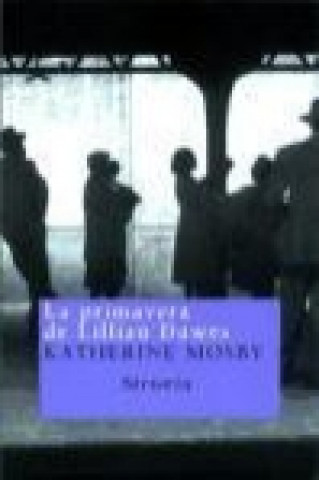 La primera de Lillian Dawes