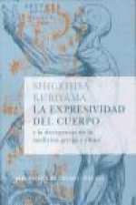 La expresividad del cuerpo y la divergencia de la medicina griega y china