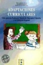 Adaptaciones curriculares : guía para los profesores tutores de Educación Primaria y de educación especial