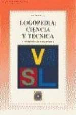 Logopedia, ciencia y técnica : últimos avances en evaluación e intervención