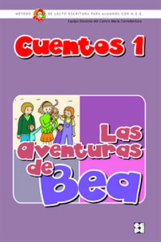 Cuentos 1 : Las aventuras de Bea