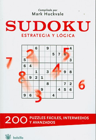 Sudoku: Estrategia y Logica = The Big Book of Sudoku