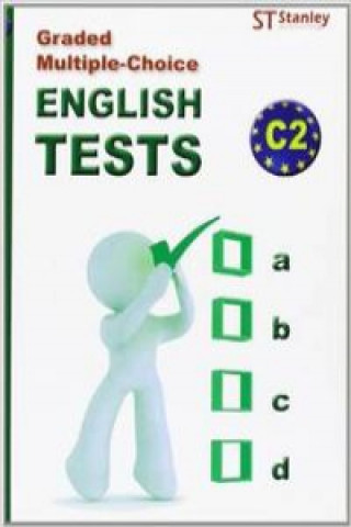Graded multiple-choice : English tests-C2