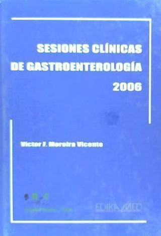 Sesiones cúnicas de gastroenterología, 2006