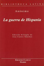 Bellum Hispanienese = La guerra de Hispania