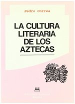 La cultura literaria de los aztecas