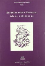 Estudios sobre Plutarco : ideas religiosas