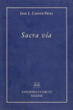 Sacra via (I a.C.-I d.C.) : estudio de las fuentes escritas