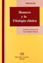Homero y la filologia clásica : lección inagural, Basilea 1869