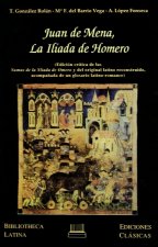 Juan de Mena ; La Iliada de Homero