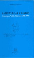 Latín vulgar y tardío : homenaje a Veikko Väänänen