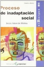 El proceso de inadaptación social