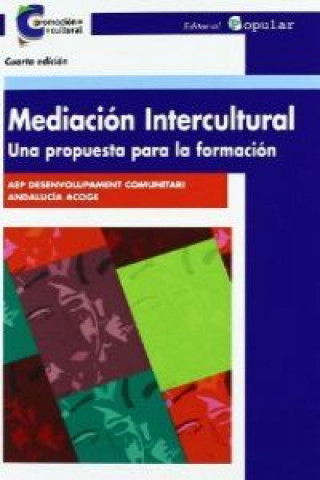 Mediación intercultural : una propuesta para la formación